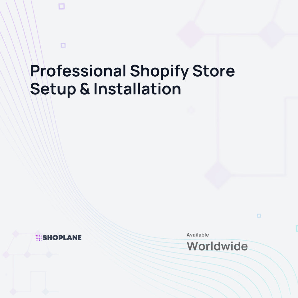 Professional Shopify Store Setup & Installation - Digital Service