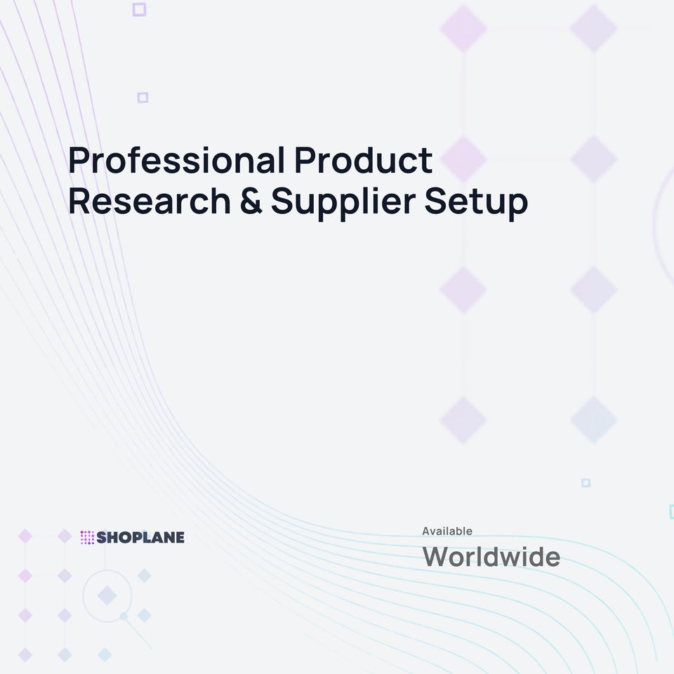 Professional Product Research & Supplier Setup - Digital Service