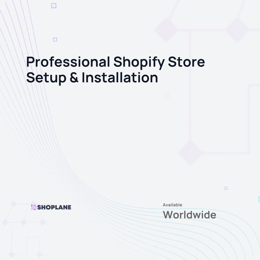 Professional Shopify Store Setup & Installation - Digital Service